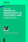 Imperiale Herrschaft im Weichselland cover