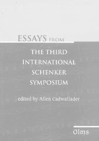 Essays from the Third International Schenker Symposium cover