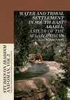 Water & Tribal Settlement in South-East Arabia cover