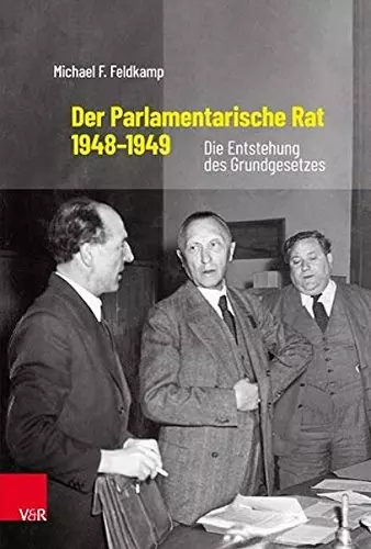 Der Parlamentarische Rat 1948-1949 cover