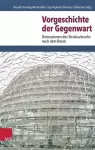 Vorgeschichte Der Gegenwart cover