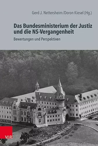 Das Bundesministerium der Justiz und die NS-Vergangenheit cover