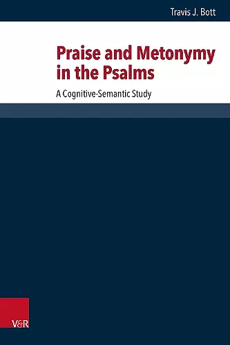 Praise and Metonymy in the Psalms cover