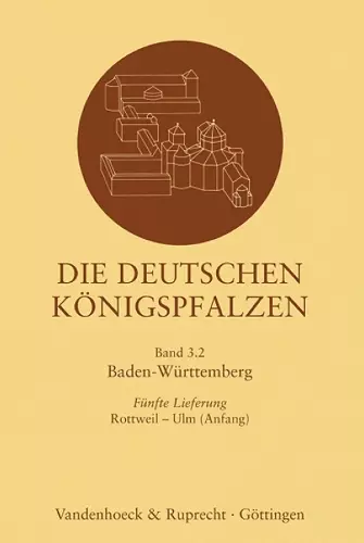 Die deutschen Konigspfalzen. Lieferung 3,5 cover