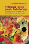 Systemische Therapie jenseits des Heilauftrags cover