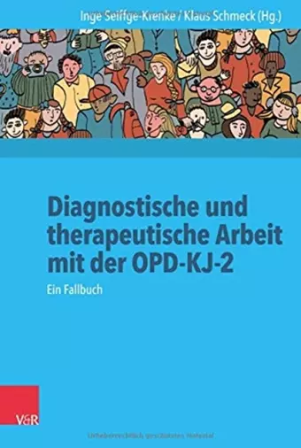 Diagnostische und therapeutische Arbeit mit der OPD-KJ-2 cover