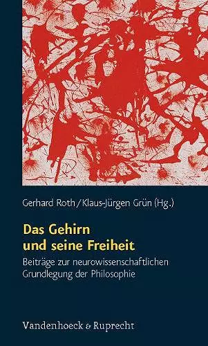 Das Gehirn und seine Freiheit cover