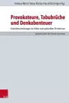 Provokateure, Tabubrüche und Denkabenteuer cover