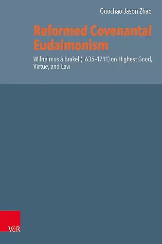 Reformed Covenantal Eudaimonism cover