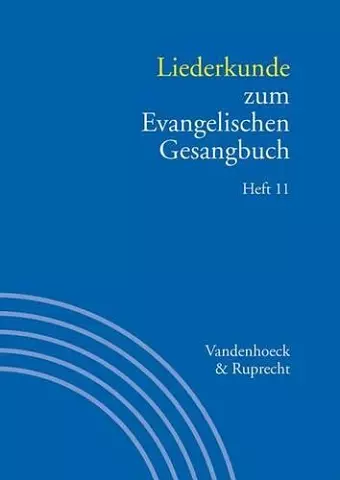 Liederkunde zum Evangelischen Gesangbuch. Heft 11 cover