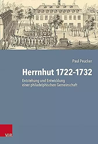 Herrnhut 1722--1732 cover