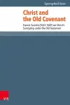Christ and the Old Covenant cover