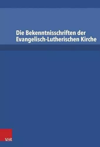 Die Bekenntnisschriften Der Evangelisch-Lutherischen Kirche/Paket cover