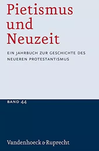 Pietismus und Neuzeit Band 44 - 2018 cover