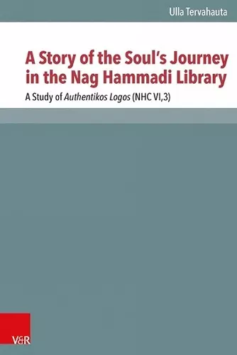 A Story of the Souls Journey in the Nag Hammadi Library cover