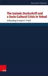 The Isaianic Denkschrift and a Socio-Cultural Crisis in Yehud cover