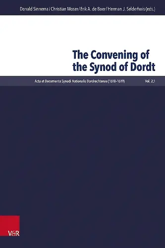 The Convening of the Synod of Dordt cover