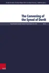 The Convening of the Synod of Dordt cover