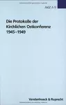 Die Protokolle der Kirchlichen Ostkonferenz 19451949 cover