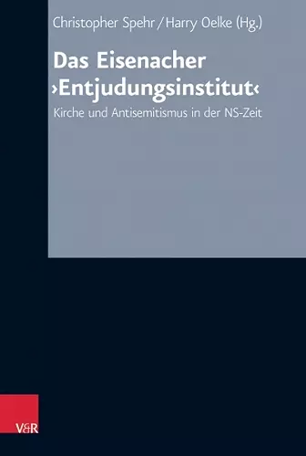 Das Eisenacher ‚Entjudungsinstitut‘ cover