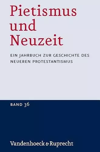 Pietismus und Neuzeit Band 36 - 2010 cover