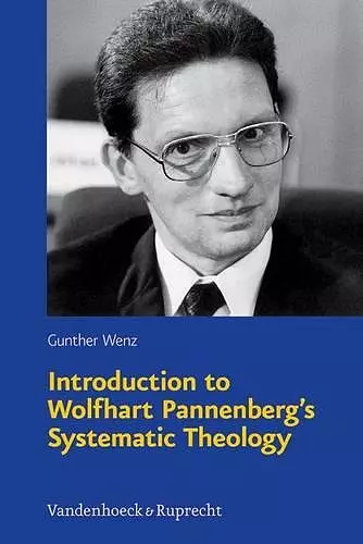 Introduction to Wolfhart Pannenberg's Systematic Theology cover