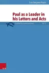 Paul as a Leader in his Letters and Acts cover