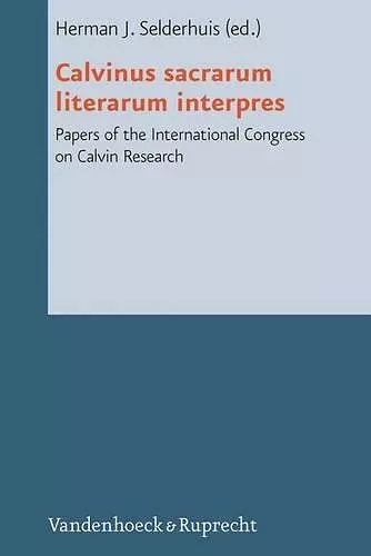 Calvinus Sacrarum Literarum Interpres cover