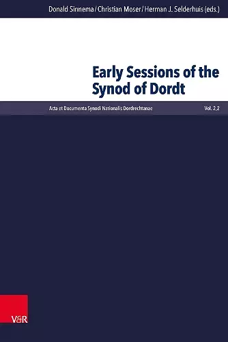 Early Sessions of the Synod of Dordt cover