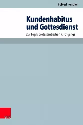 Kundenhabitus und Gottesdienst cover