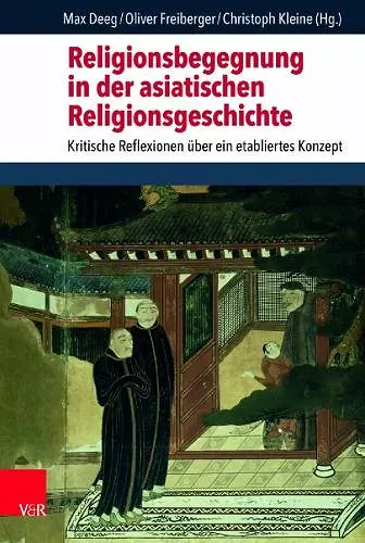 Religionsbegegnung in der asiatischen Religionsgeschichte cover