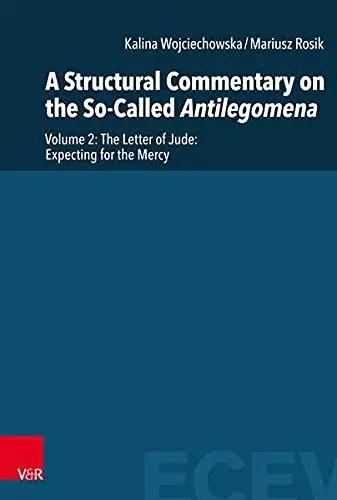 A Structural Commentary on the So-Called Antilegomena cover