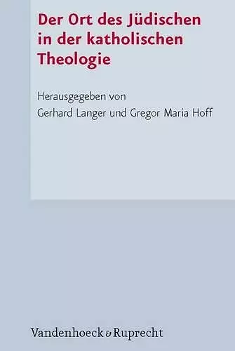 Der Ort des Judischen in der katholischen Theologie cover