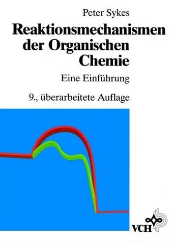 Reaktionsmechanismen der Organischen Chemie cover