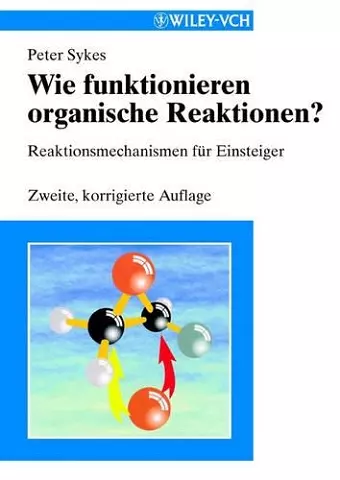Wie funktionieren organische Reaktionen? cover