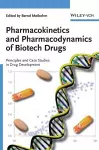 Pharmacokinetics and Pharmacodynamics of Biotech Drugs cover