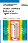 Practical Microwave Synthesis for Organic Chemists cover
