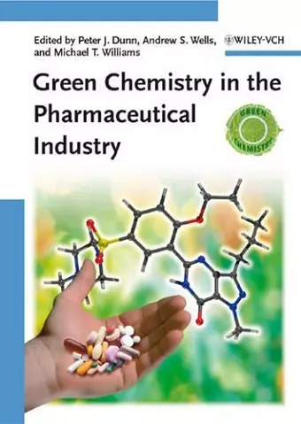 Green Chemistry in the Pharmaceutical Industry cover