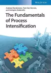 The Fundamentals of Process Intensification cover