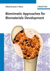 Biomimetic Approaches for Biomaterials Development cover