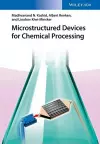 Microstructured Devices for Chemical Processing cover