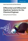 Differential and Differential-Algebraic Systems for the Chemical Engineer cover