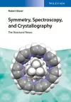 Symmetry, Spectroscopy, and Crystallography cover