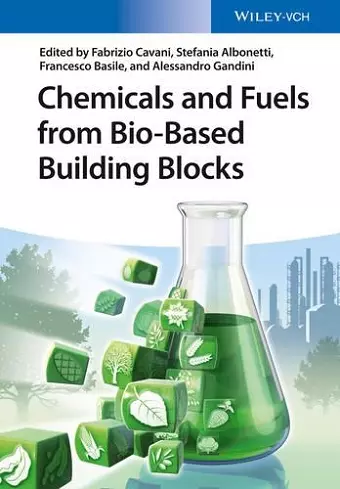 Chemicals and Fuels from Bio-Based Building Blocks cover