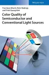 Color Quality of Semiconductor and Conventional Light Sources cover