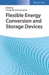 Flexible Energy Conversion and Storage Devices cover