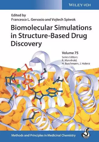 Biomolecular Simulations in Structure-Based Drug Discovery cover