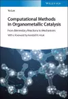 Computational Methods in Organometallic Catalysis cover