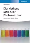 Diarylethene Molecular Photoswitches cover