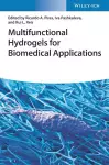 Multifunctional Hydrogels for Biomedical Applications cover